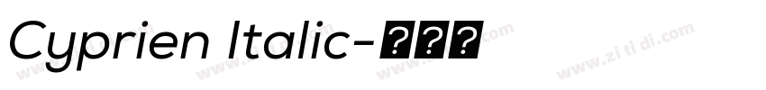 Cyprien Italic字体转换 Cyprien Italic字体转换